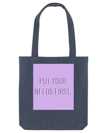 put your needs first7 Midnight Blue