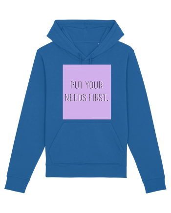put your needs first7 Royal Blue