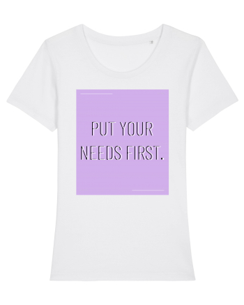put your needs first7 White
