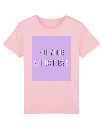 put your needs first7 Cotton Pink