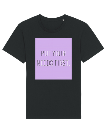 put your needs first7 Black