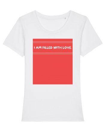 i am filled with love2 White