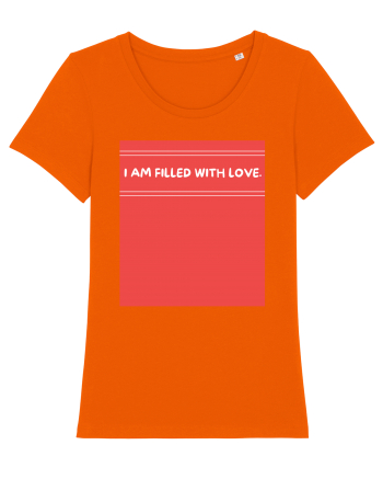 i am filled with love2 Bright Orange