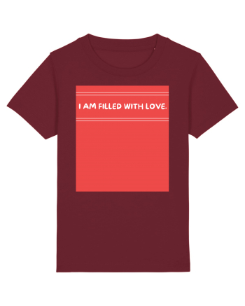 i am filled with love2 Burgundy
