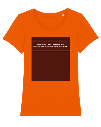 i unwind and allow all emotions to pass through me2 Bright Orange