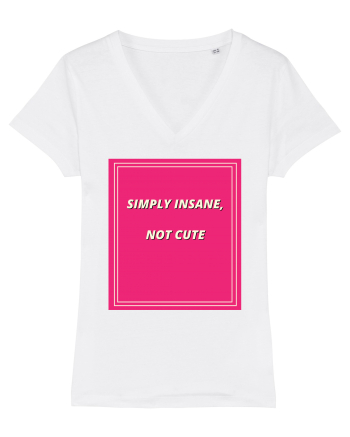 simply insane not cute7 White