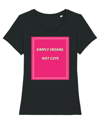 simply insane not cute7 Black