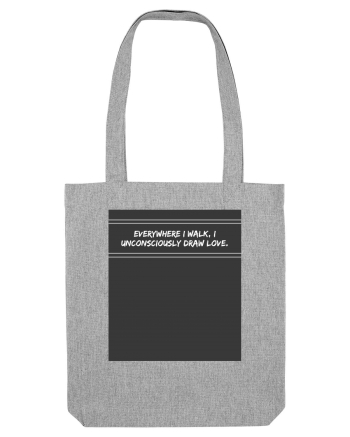 everywhere i walk i unconsciously draw love Heather Grey
