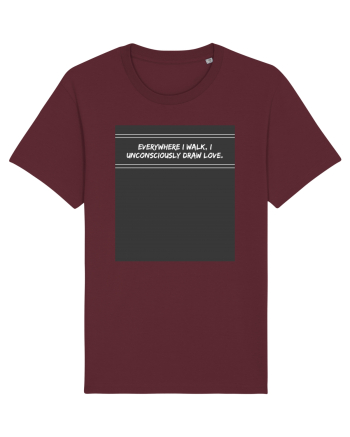everywhere i walk i unconsciously draw love Burgundy