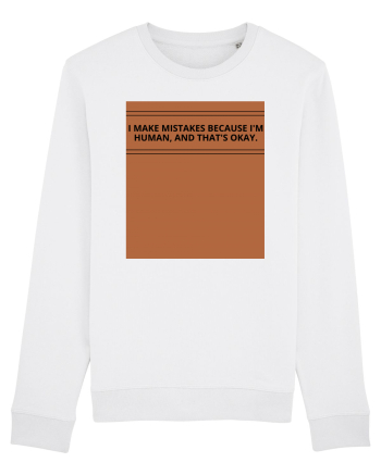 i make mistakes because i m human and that s okay2 White