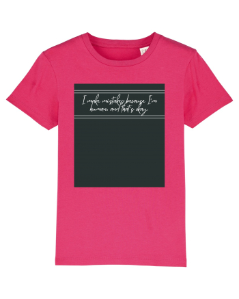 i make mistakes because i m human and that s okay3 Raspberry