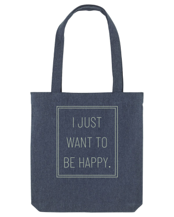 i just want to be happy7 Midnight Blue