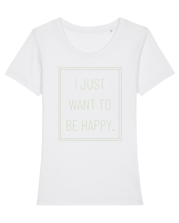 i just want to be happy7 White