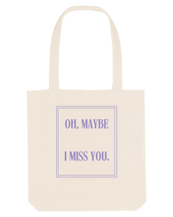 oh maybe i miss you6 Natural