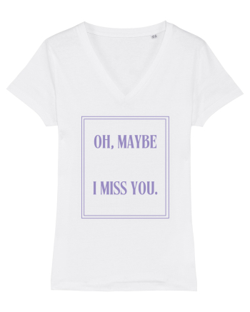 oh maybe i miss you6 White