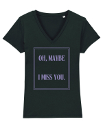 oh maybe i miss you6 Tricou mânecă scurtă guler V Damă Evoker