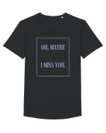 oh maybe i miss you6 Tricou mânecă scurtă guler larg Bărbat Skater