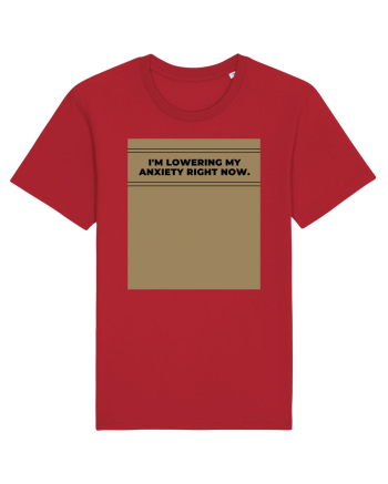 i m lowering my anxiety right now4 Red