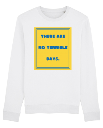 there are no terrible days8 White