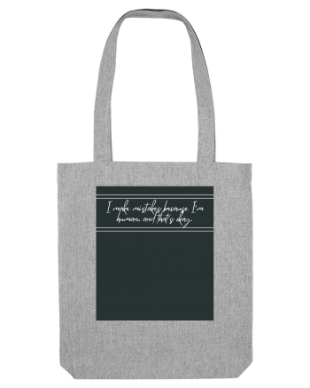 i make mistakes because i m human and that s okay4 Heather Grey
