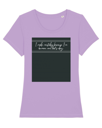 i make mistakes because i m human and that s okay4 Lavender Dawn