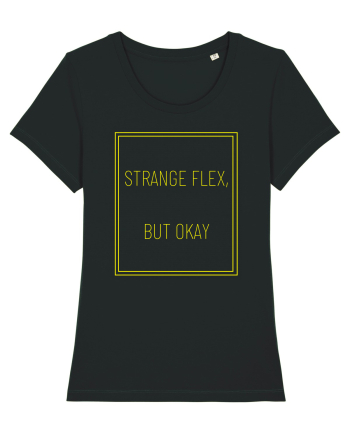 strange flex but okay8 Black