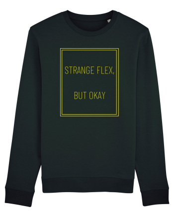strange flex but okay8 Black