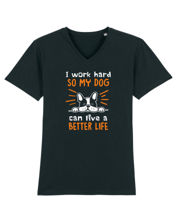 Work hard for my dog Black