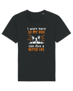 Work hard for my dog Tricou mânecă scurtă Unisex Rocker