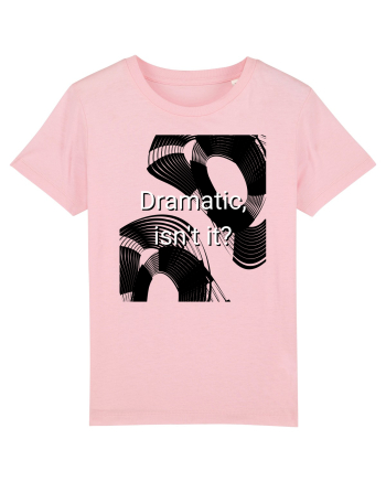 dramatic isn t it2 Cotton Pink