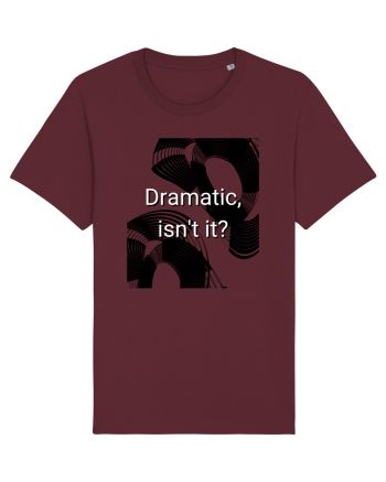 dramatic isn t it2 Burgundy