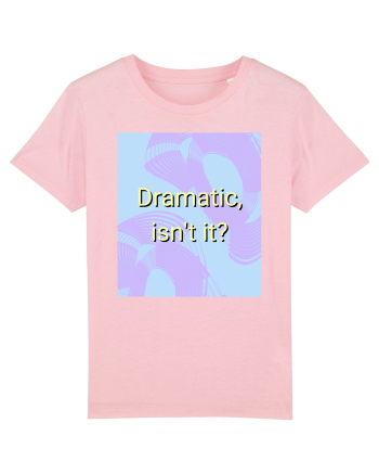 dramatic isn t it3 Cotton Pink