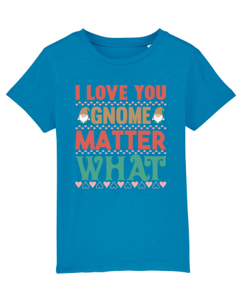 I Love Gnome Matter What Azur