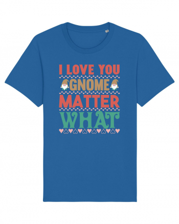 I Love Gnome Matter What Royal Blue