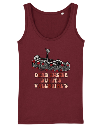 Dead Inside But It's Valentine's Burgundy