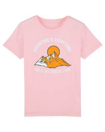 pentru montaniarzi - Adventure is everything Cotton Pink