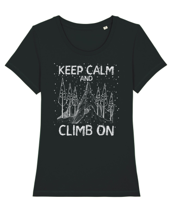 pentru montaniarzi - Keep calm and climb on Black