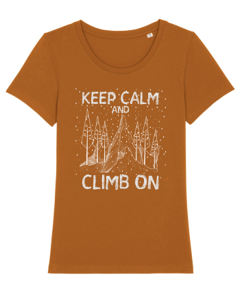 pentru montaniarzi - Keep calm and climb on Roasted Orange