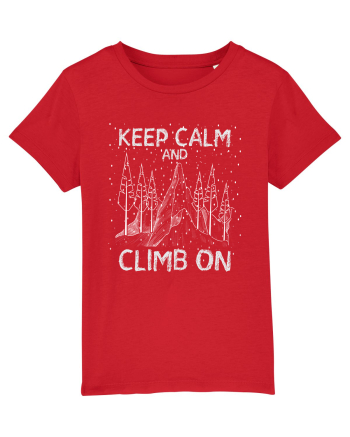 pentru montaniarzi - Keep calm and climb on Red