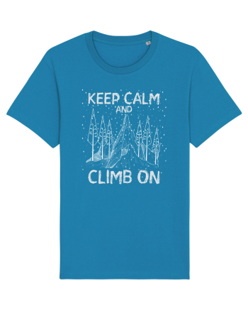pentru montaniarzi - Keep calm and climb on Azur