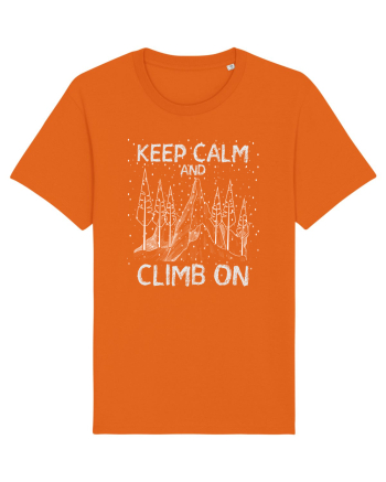 pentru montaniarzi - Keep calm and climb on Bright Orange