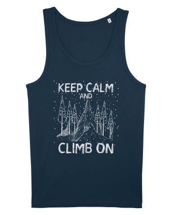pentru montaniarzi - Keep calm and climb on Navy