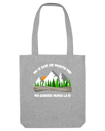 pentru montaniarzi - Mi-e dor de muntii mei Heather Grey