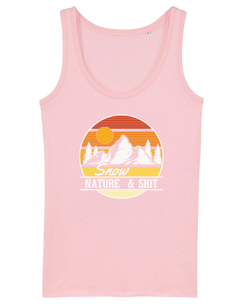 pentru montaniarzi - Snow, nature and shit Cotton Pink