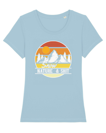 pentru montaniarzi - Snow, nature and shit Sky Blue