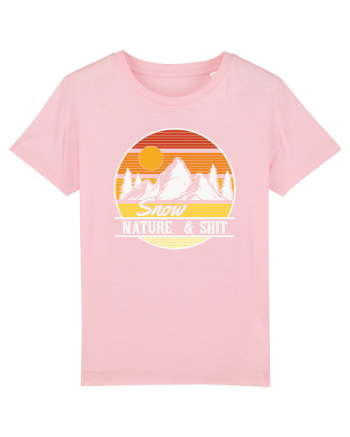 pentru montaniarzi - Snow, nature and shit Cotton Pink