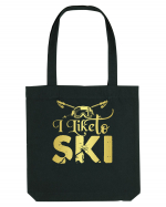 Sporturi de iarnă - I like to ski Sacoșă textilă