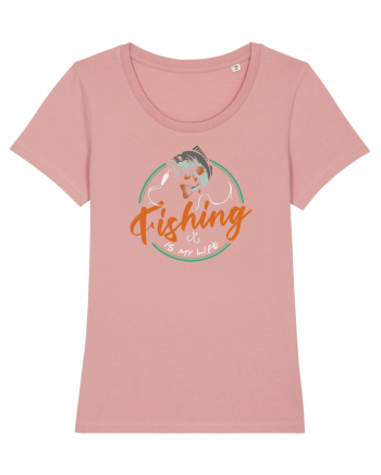 Fishing is my life Canyon Pink