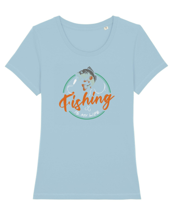 Fishing is my life Sky Blue