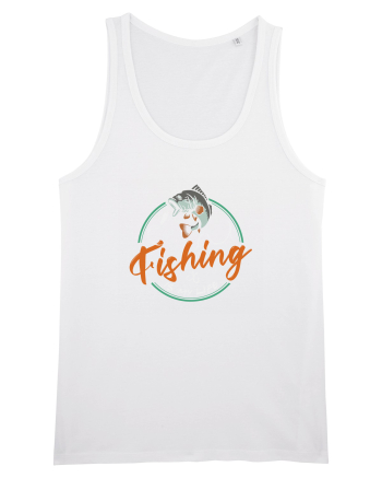 Fishing is my life White